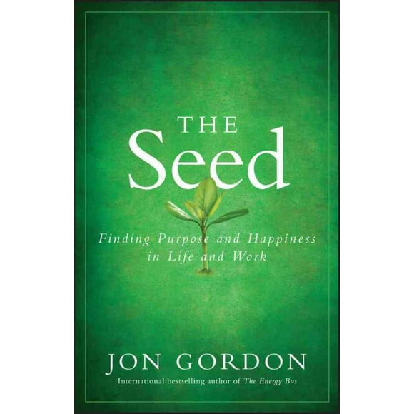 Semences, Jon Gordon Couverture Rigide