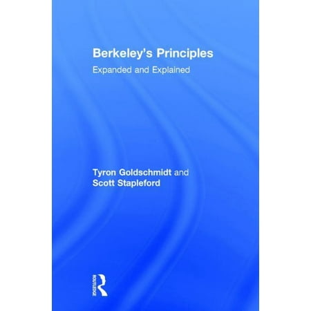 Berkeley s Principles: Expanded and Explained (Hardcover)
