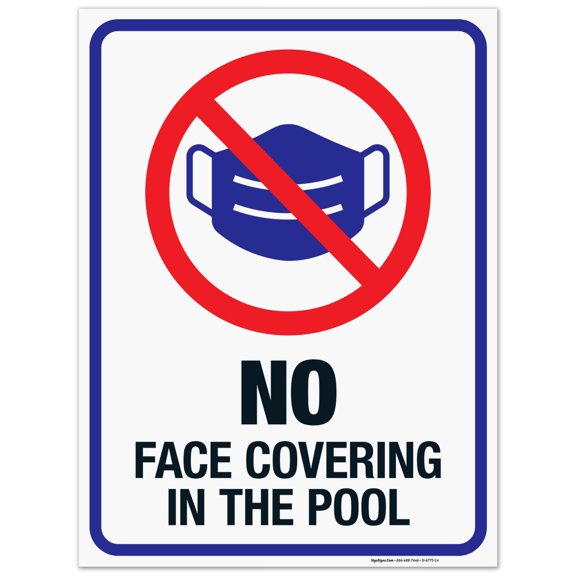No Face Covering In The Pool Sign, Pool Sign, 10x10 Vinyl Sticker