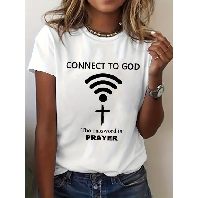 Connect to God Jesus Prayer Funny Letter Print T-Shirt - Women's Short Sleeve Crew Neck Casual Top for Summer & Spring, Cotton