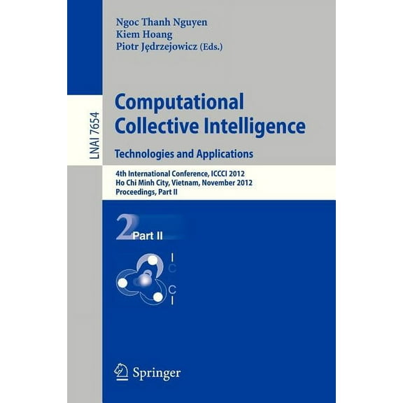 Computational Collective Intelligence. Technologies and Applications: 4th International Conference, ICCCI 2012, Ho CHI M, (Paperback)