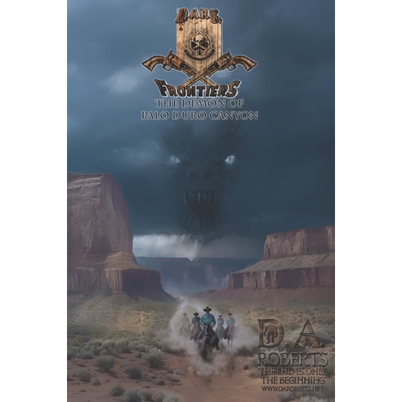 Dark Frontiers Dark Frontiers: The Demon of Palo Duro Canyon, Book 4, (Paperback)