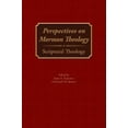 thumbnail image 3 of Perspectives on Mormon Theology: Scriptural Theology, 3 of 3