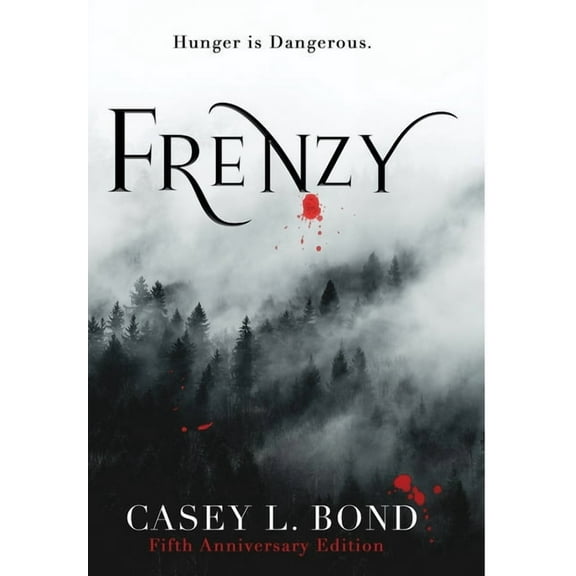 Frenzy (Fifth Anniversary Edition), (Hardcover)