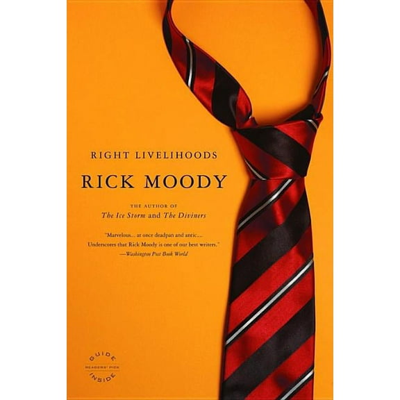 Right Livelihoods: Three Novellas, (Paperback)
