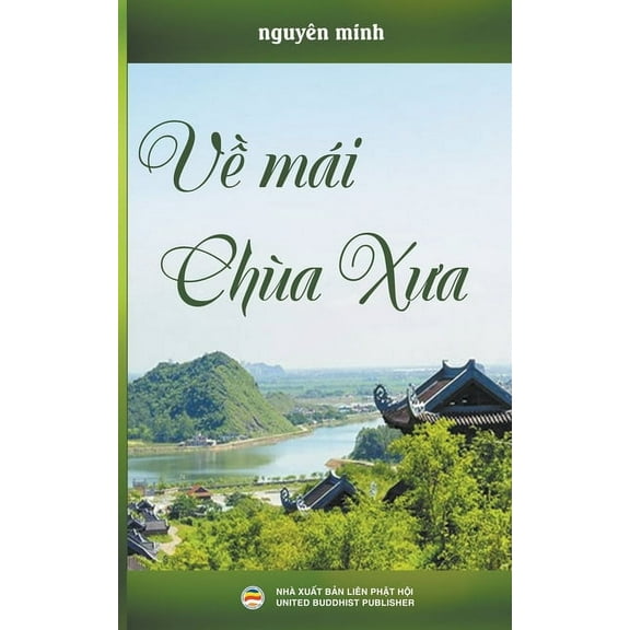 Tủ Sách Rộng M&# Về Mái Chùa Xưa, Book 16, (Paperback)