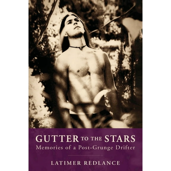 Gutter to the Stars, (Paperback)