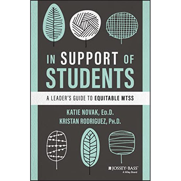 Pre-Owned In Support of Students: A Leader's Guide to Equitable Mtss (Paperback) 1119885264 9781119885269