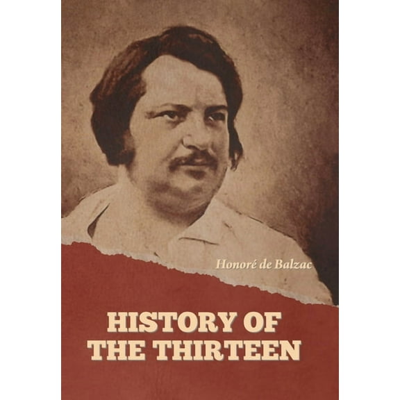 History of the Thirteen, (Hardcover)