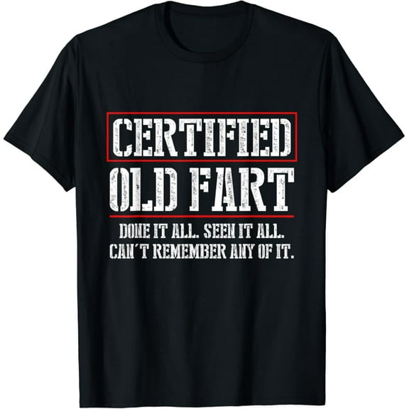 Sam Soft Certified Old Fart Retirement Gift Birthday T-Shirt Full Size S-5XL
