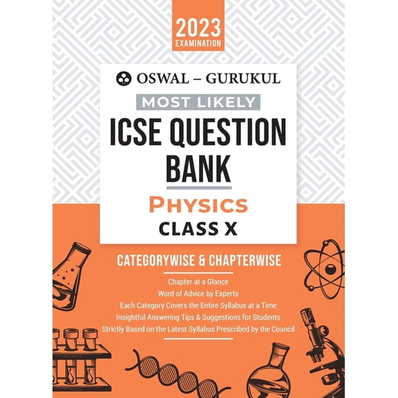 Oswal - Gurukul Physics Most Likely Question Bank: ICSE Class 10 For 2023 Exam, (Paperback)