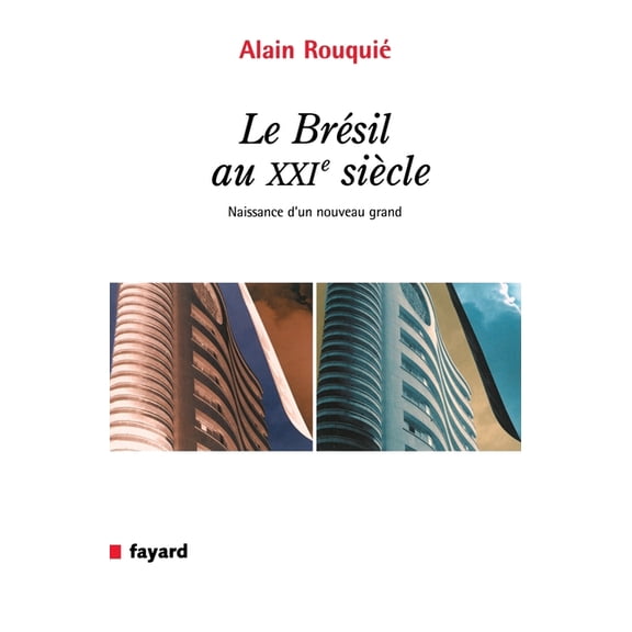 Le Bresil Au Xxie Siecle, (Paperback)