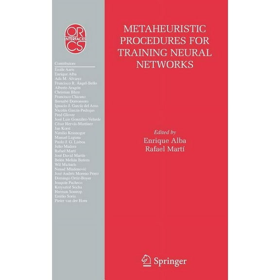 Operations Research/Computer Science Int Metaheuristic Procedures for Training Neural Networks, Book 35, (Hardcover)