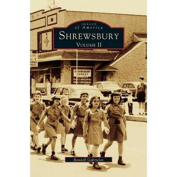 Shrewsbury Volume II (Hardcover)