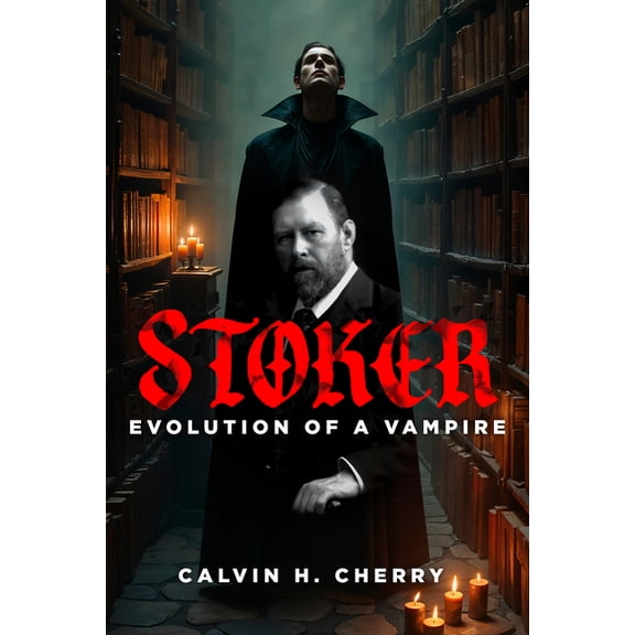 Stoker: Evolution of a Vampire, (Paperback)
