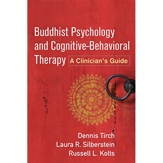 Pre-Owned Buddhist Psychology and Cognitive-Behavioral Therapy: A Clinician's Guide (Hardcover) 1462523242 9781462523245