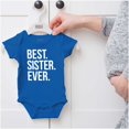 thumbnail image 5 of Best Sister Ever Siblings Family Joke Bodysuit Jumper Girls Infant Baby Brisco Brands NB, 5 of 6