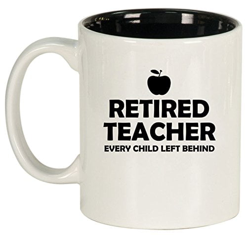 Stemless Wine Tumbler Coffee Travel Mug Retired Teacher Every Child Left Behind 