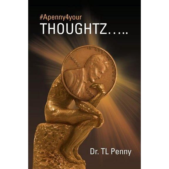 #Apenny4yourthoughtz..... (Paperback)