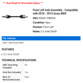 thumbnail image 2 of Front Left Axle Assembly - Compatible with 2010 - 2013 Acura MDX 2011 2012, 2 of 2