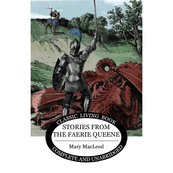 Stories from the Faerie Queene, (Paperback)