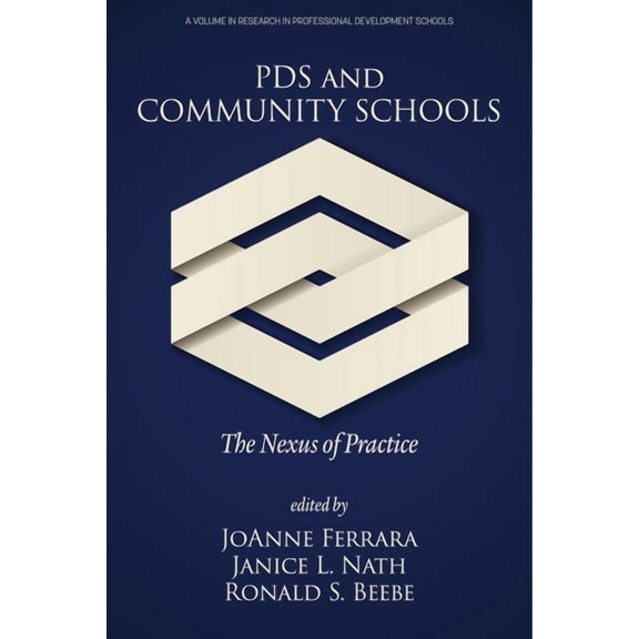 Research in Professional Development Sch Pds and Community Schools: The Nexus of Practice, (Hardcover)