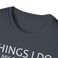 thumbnail image 4 of Things I Do In My Spare Time, Gildan Unisex T-Shirt, Graphic Tee, S-3XL, 4 of 5