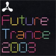 CREAM FUTURE TRANCE 2003-VARIOUS