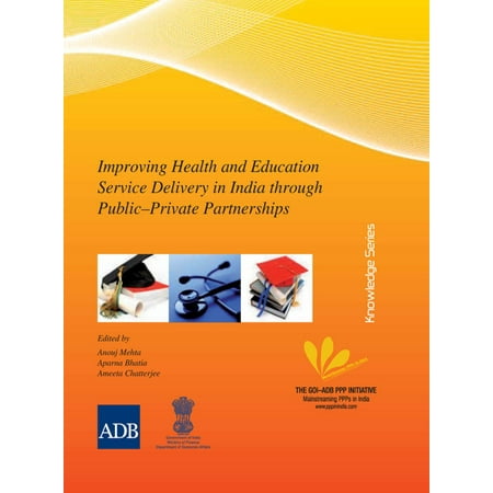 Improving Health and Education Service Delivery in India through Public–Private Partnerships - (Best Email Service In India)