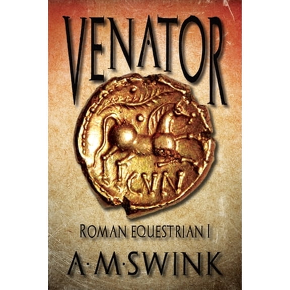 Pre-Owned Venator: Roman Equestrian I (Paperback) 1962465500 9781962465502