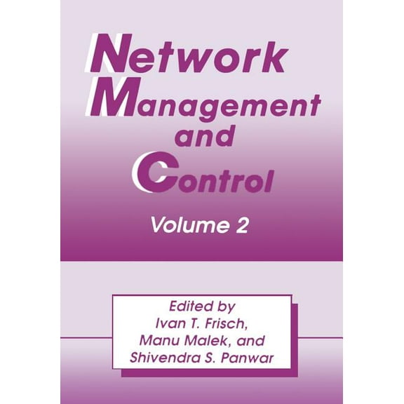 Network Management and Control: Volume 2, (Paperback)