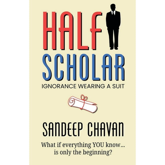 Half-Scholar, (Paperback)