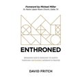 thumbnail image 1 of Pre-Owned Enthroned: bringing God's Kingdom to Earth through Unceasing Worship & Prayer (Paperback), 1 of 1