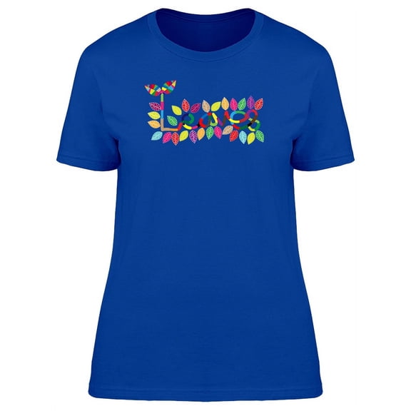 Colorful Leaves Doodle Quote T-Shirt Women -Image by Shutterstock, Female x-Large