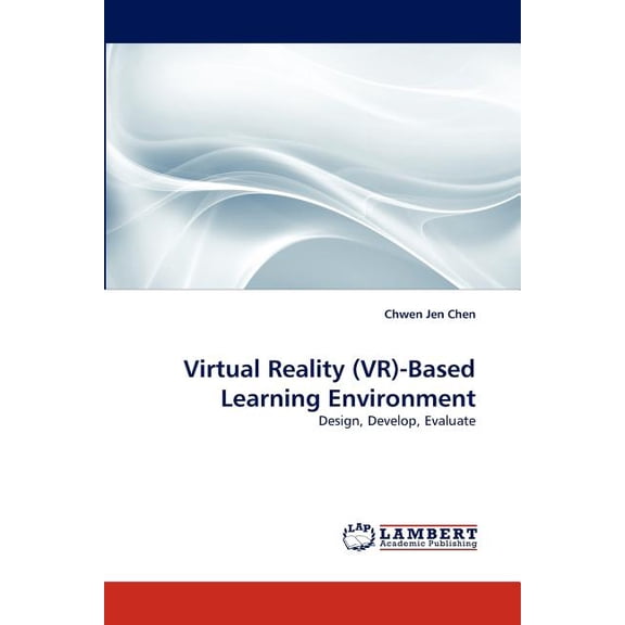 Virtual Reality (VR)-Based Learning Environment, (Paperback)