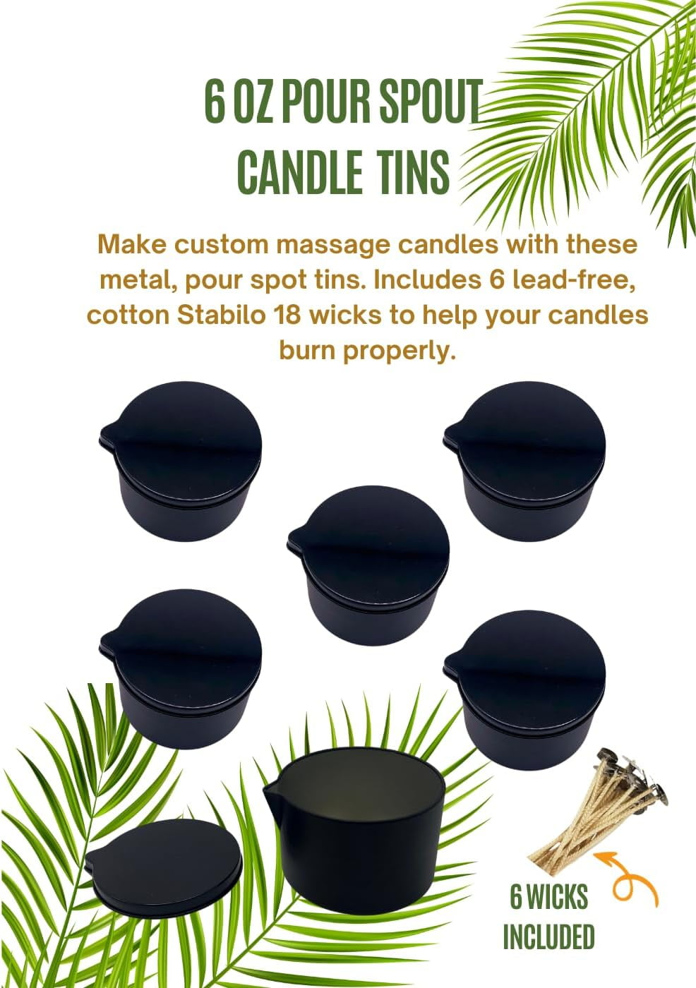 6 PCS Matte Black Pour Spout Massage Candle Tins with Gloss Lids - 6oz Fill Capacity- Bulk Candle Tins for DIY Candle Making - Empty Pour Spout Candle Tins - Includes 6pcs Stabillo 18 Candle Wicks