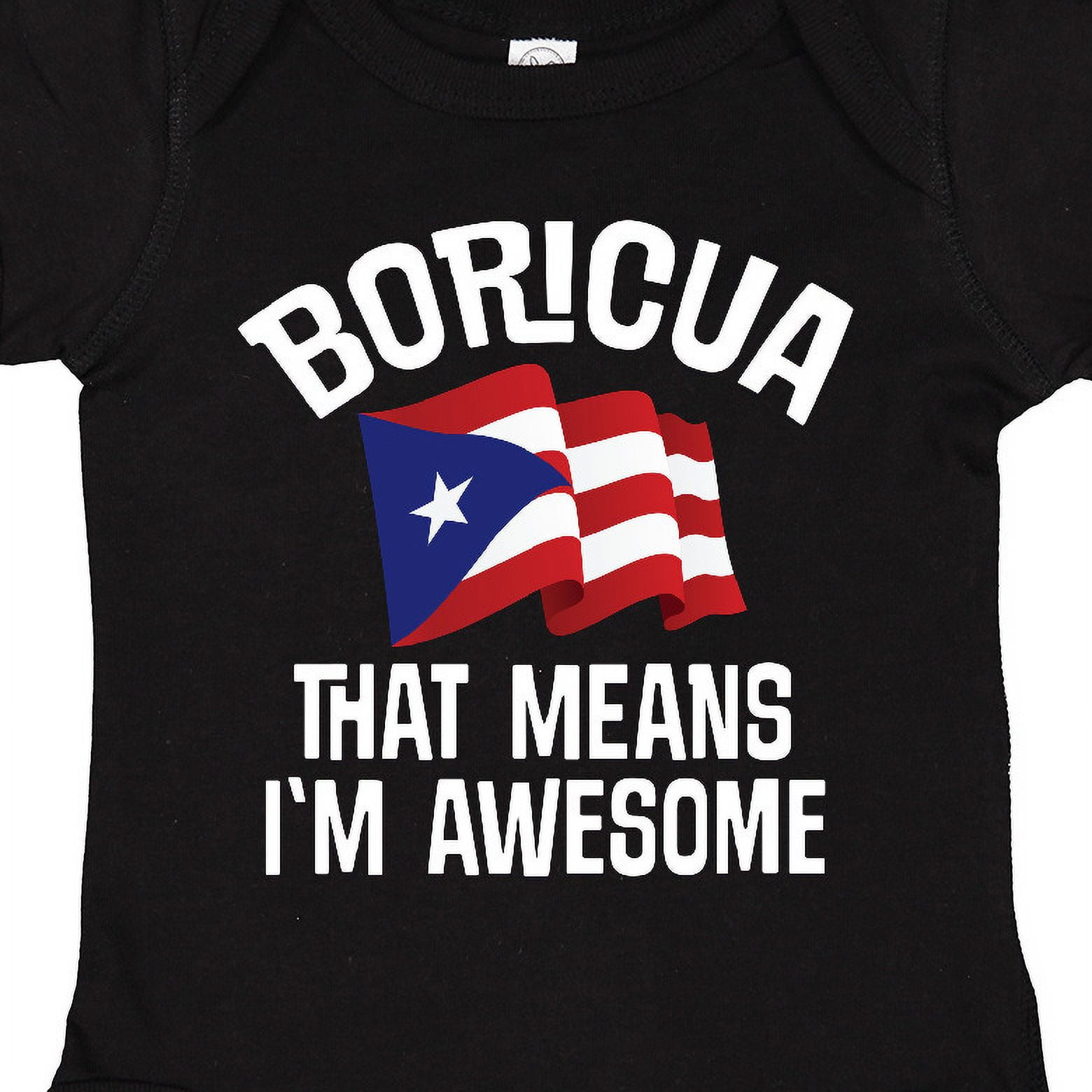 Inktastic Boricua Means Im Awesome Puerto Rican Boys or Girls Baby Bodysuit