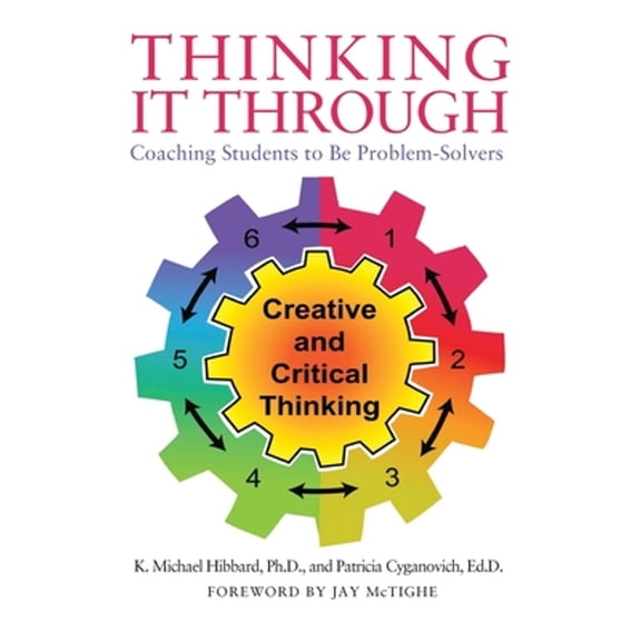 Thinking It Through: Coaching Students to Be Problem-Solvers (Paperback)