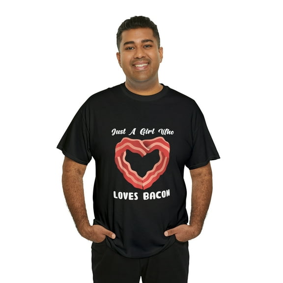 Just A Girl Who Loves Bacon Funny Bacon Lover Foodie Tshirt