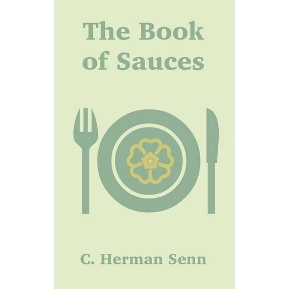 The Book of Sauces (Paperback)