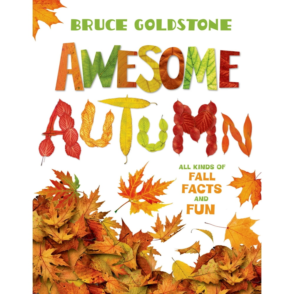 Season Facts And Fun Awesome Autumn All Kinds Of Fall Facts And Fun season-facts-and-fun-awesome-autumn-all-kinds-of-fall-facts-and-fun