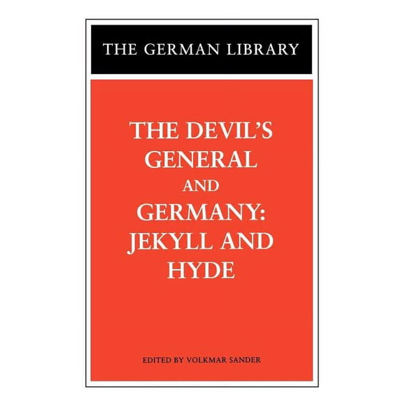 German Library The Devil's General and Germany: Jekyll and Hyde, (Paperback)