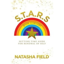 S.T.A.R.S: Setting Time Aside for Renewal of Self (Paperback)