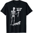 thumbnail image 1 of I Got Your Back Halloween Skeleton Skull Sarcastic T-Shirt - White - S, 1 of 2