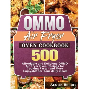 Kalorik Maxx Air Fryer Oven Cookbook : Easy, Delicious & Affordable