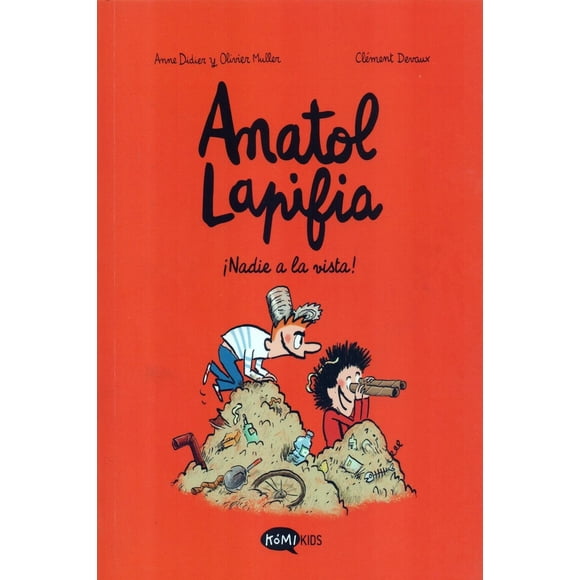 Anatol Lapifia 3. ¡Nadie a la vista!, de Didier, Anne/Muller, Olivier/Devaux, Clément