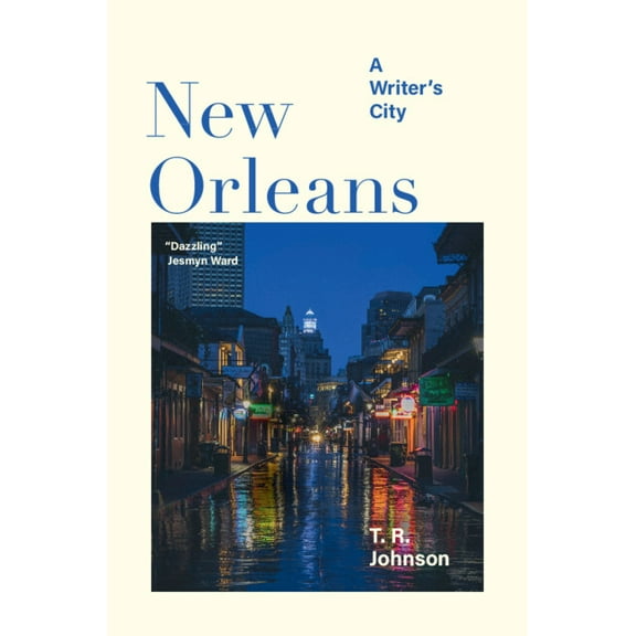 Imagining Cities New Orleans: A Writer's City, (Hardcover)