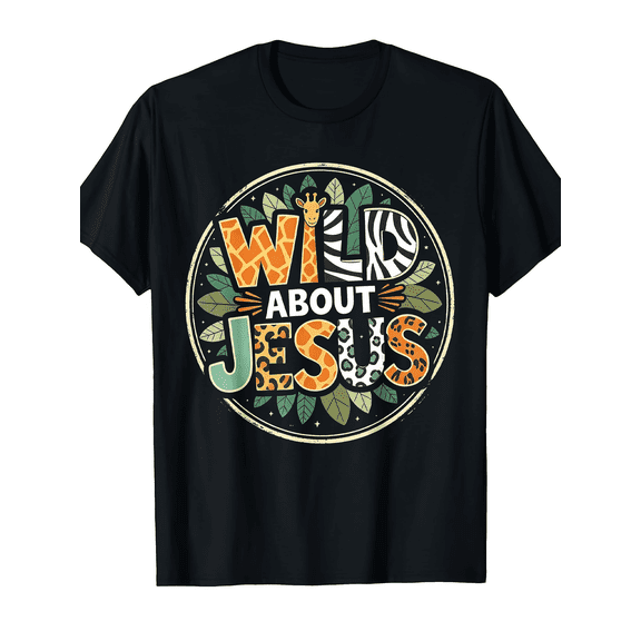 Wild About Jesus Graphic T‑Shirt for Women, Faith Inspirational Jungle Animal Short Sleeve Crewneck Casual Tee