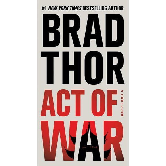 Act of War: A Thriller
