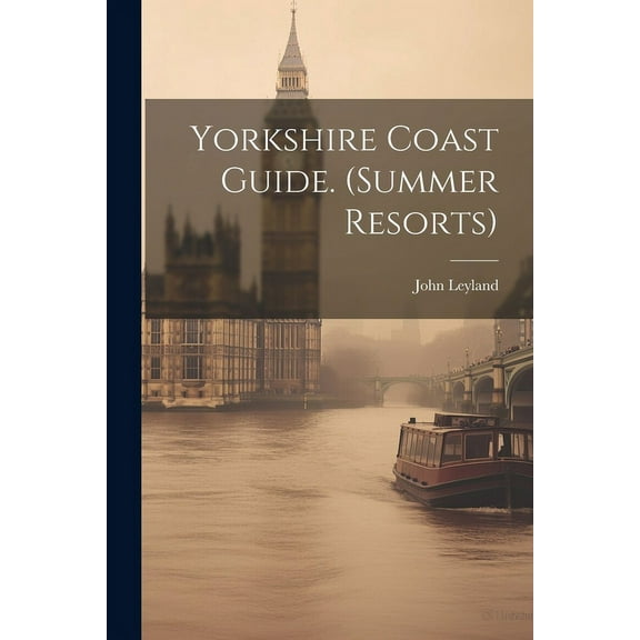 Yorkshire Coast Guide. (summer Resorts) (Paperback)